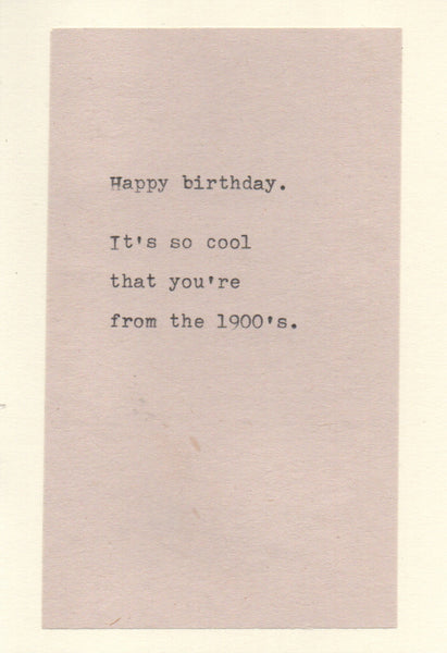 From The 1900's Birthday Card | Funny Birthday Card Old Aging Humor