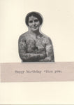 Happy Birthday Ttoo You Funny Tattoo Birthday Card | Weird Vintage Tattoo Lady