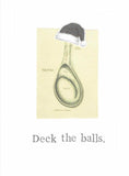 Deck The Balls Funny Christmas Card | Weird Medical Holiday Card Anatomy Humor - Blue Specs Studio