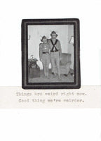 Good Thing We're Weirder Card | Funny Inspirational Weird Get Well Soon