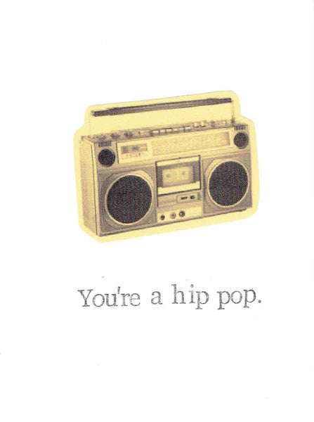 You're A Hip Pop Funny Father's Day Card | Hip Hop Music Humor For Dad