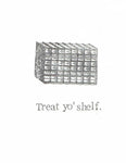 Treat Yo Shelf Funny Birthday Card Bookworm Reader Teacher Book Gift 