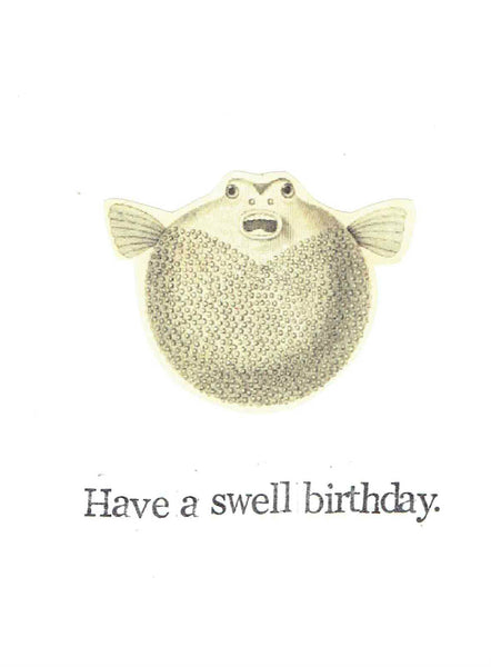 Have A Swell Birthday Pufferfish Card | Funny Marine Biology Fish Humor