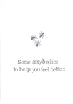 Some Antybodies To Help You Feel Better Funny Get Well Soon Card