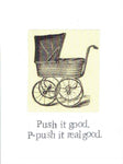 Push It Good Vintage Stroller Funny New Baby Card Pregnancy Congratulations Humor