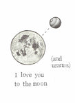 I Love You To The Moon And Uranus Funny Valentine Card Astronomy Humor Pun 