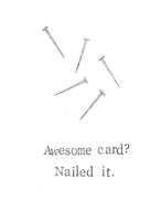 Awesome Card? Nailed It Funny Birthday Card Carpenter Humor Woodworking Pun