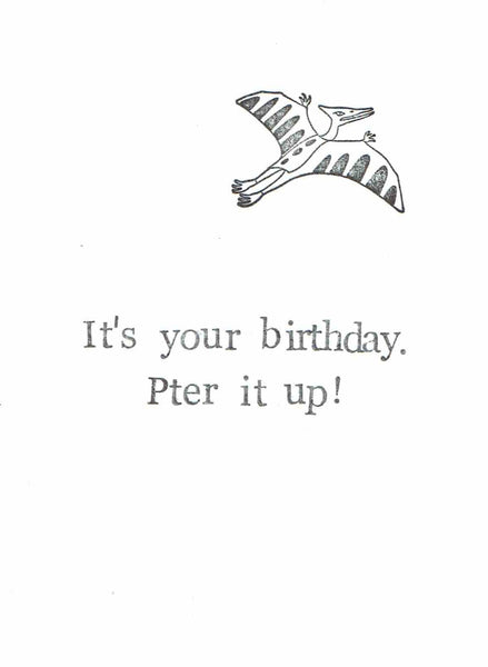 Pter It Up Funny Birthday Card Dinosaur Humor Natural History Pun