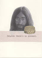 Imagine There's No Present John Lennon Birthday Card | Beatles Birthday Card Music Humor