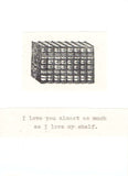 Love My Shelf Funny Valentine Card | Nerdy Valentine Books Librarian